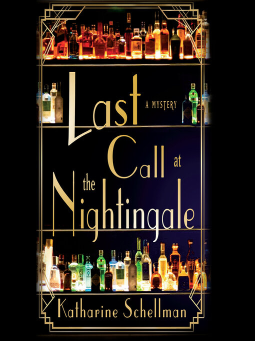 Title details for Last Call at the Nightingale by Katharine Schellman - Available